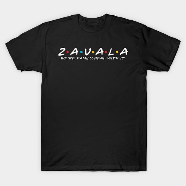 The Zavala Family Zavala Surname Zavala Last name T-Shirt by TeeLogic